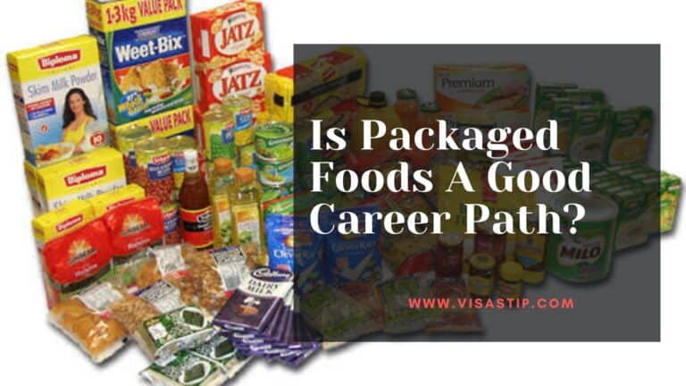 Is Packaged Foods A Good Career Path 2022? (Best Jobs in Packaged Food Industry)